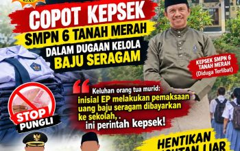 LCI RIAU Minta Bupati dan Kadisdikpora Kab. Kampar Copot Kepsek SMPN 6 Siak Hulu Dalam Dugaan Kelola Baju Seragam
