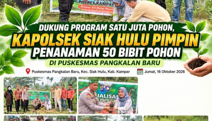 Dukung Program Satu Juta Pohon, Kapolsek Siak Hulu Pimpin Penanaman 50 Bibit Pohon di Pukesmas Pangkalan Baru