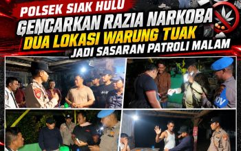Polsek Siak Hulu Gencarkan Razia Narkoba, Dua Lokasi Warung Tuak Jadi Sasaran Patroli Malam