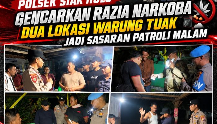 Polsek Siak Hulu Gencarkan Razia Narkoba, Dua Lokasi Warung Tuak Jadi Sasaran Patroli Malam