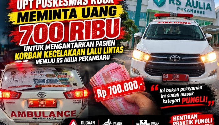 Sopir Ambulance UPT Puskesmas Kuok Meminta Sejumlah Uang untuk Mengantarkan Pasien Korban Kecelakaan Lalu Lintas