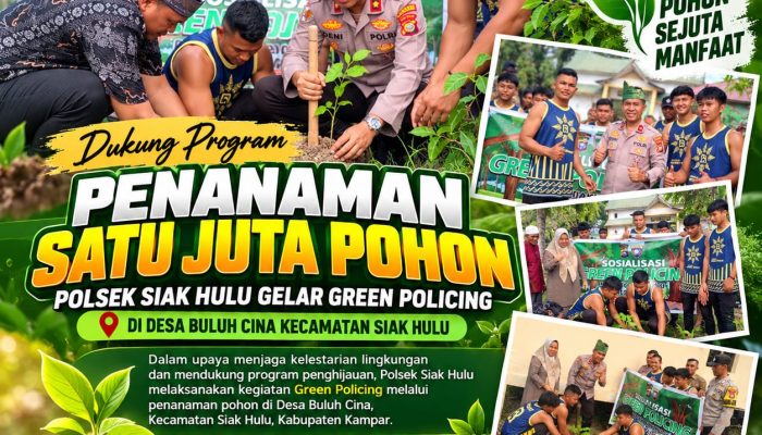 Polsek Siak Hulu Gelar Green Policing di Desa Buluh Cina, Dukung Program Penanaman Satu Juta Pohon